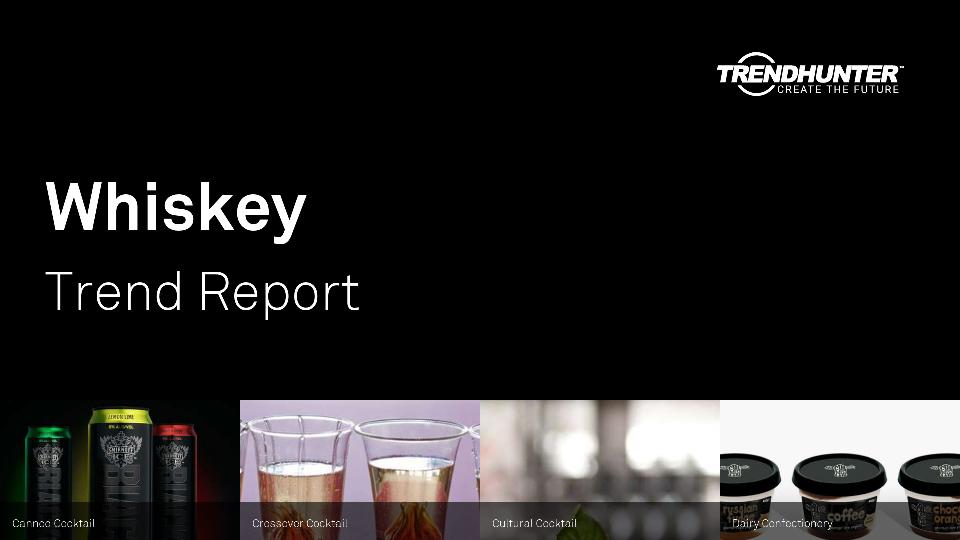 Whiskey Trend Report Research