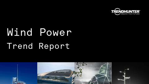 Wind Power Trend Report and Wind Power Market Research