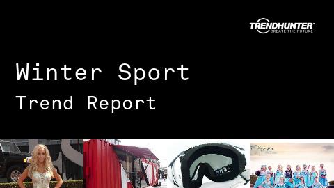 Winter Sport Trend Report and Winter Sport Market Research