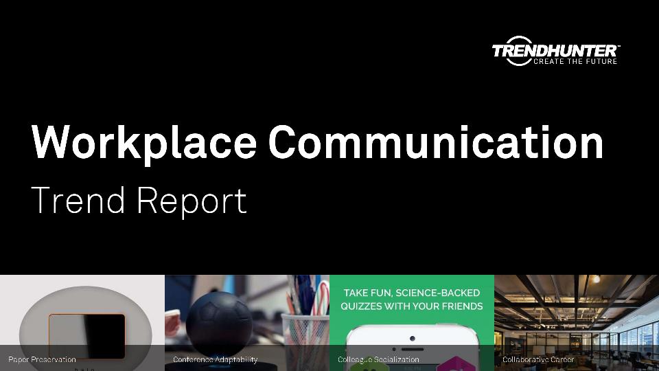 Workplace Communication Trend Report Research