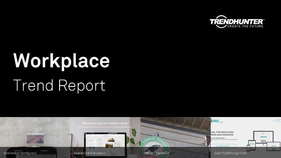 Workplace Trend Report Research