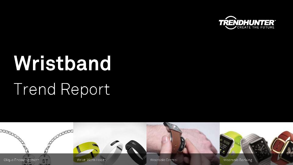 Wristband Trend Report Research