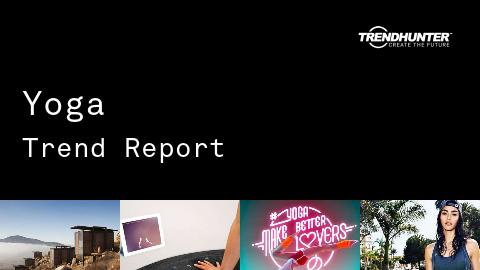 Yoga Trend Report and Yoga Market Research